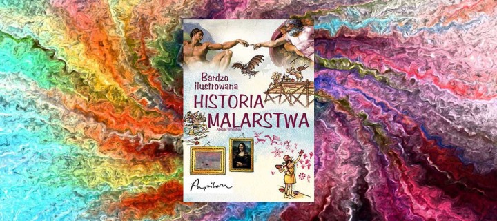 Baner z okładką książki Bardzo ilustrowana historia malarstwa