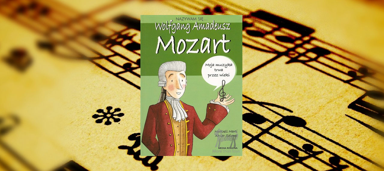 Nazywam się…Mozart