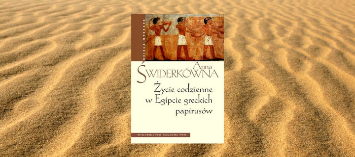 Baner z okładką książki Życie codzienne w Egipcie greckich papirusów