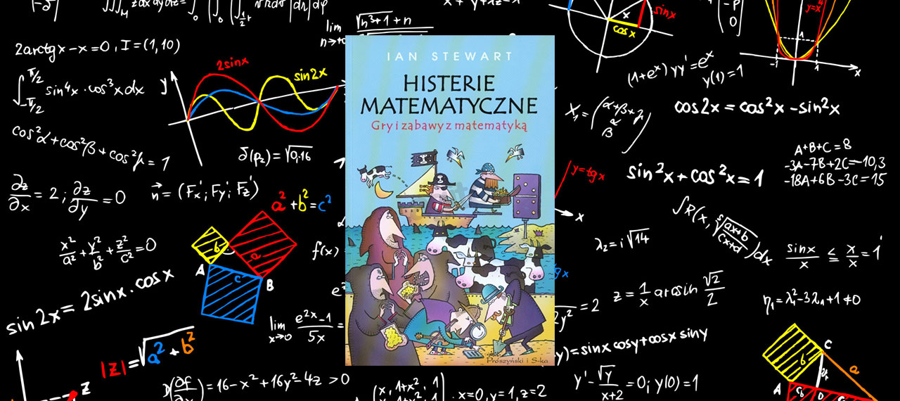 Histerie matematyczne. Gry i zabawy z matematyką