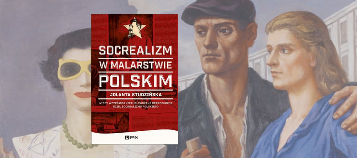 O socrealizmie w malarstwie polskim – nowość PWN