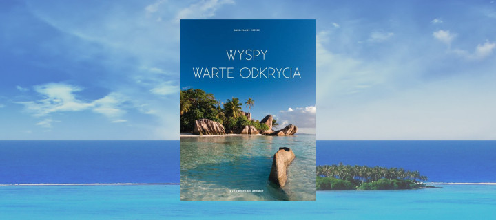 Baner z okładką książki Wyspy warte odkrycia