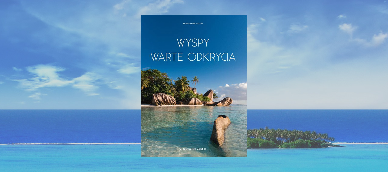 Wyspy warte odkrycia