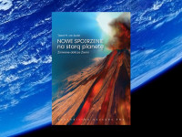 Baner z okładką książki Nowe spojrzenie na starą planetę – zmienne oblicze Ziemi