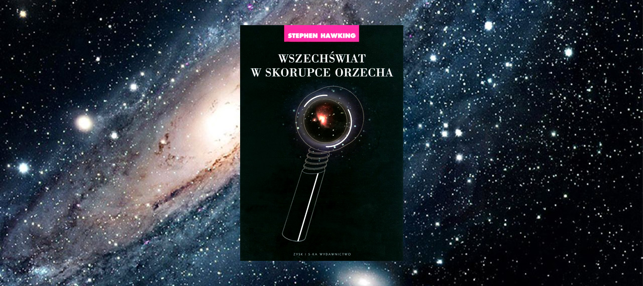 Wszechświat w skorupce orzecha