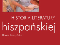 Baner z okładką książki Nie tylko Cervantes – Historia literatury hiszpańskiej Beaty Baczyńskiej