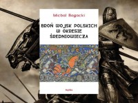 Baner z okładką książki Broń wojsk polskich w okresie średniowiecza