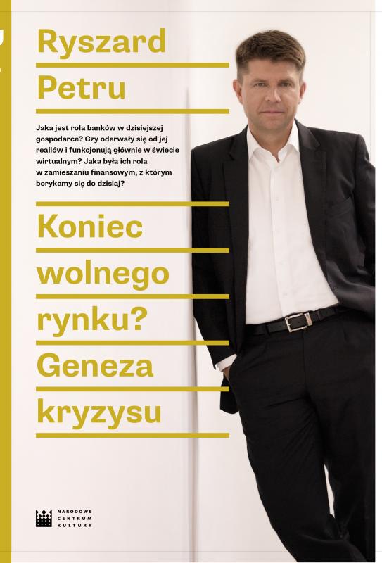 Koniec wolnego rynku? Geneza kryzysu