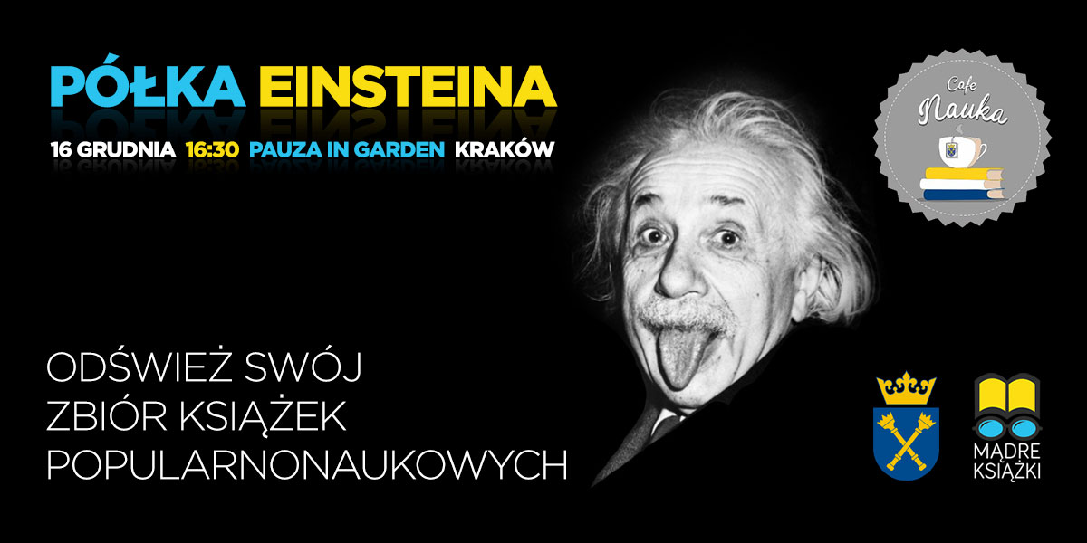 Półka Einsteina. Odśwież swój zbiór książek popularnonaukowych!