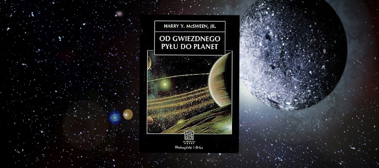 Od gwiezdnego pyłu do planet