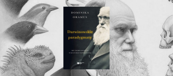 Baner z okładką książki Darwinowskie paradygmaty. Mit teorii ewolucji w kulturze współczesnej
