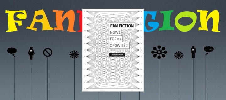 Baner z okładką książki Fanfiction – Nowe formy opowieści