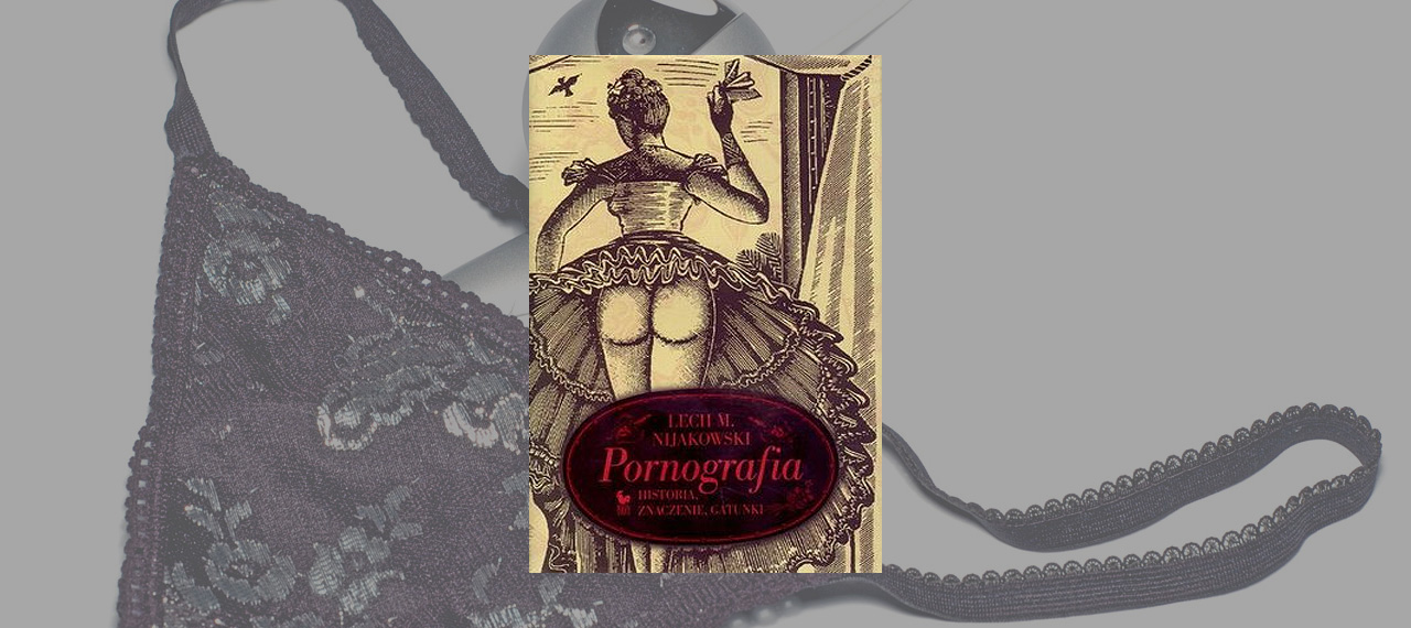Pornografia. Historia, znaczenie, gatunki