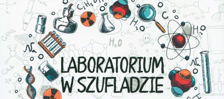 Baner z okładką książki Seria „Laboratorium w szufladzie” dla pasjonatów nauki