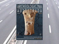 Baner z okładką książki Autostrada i archeologia