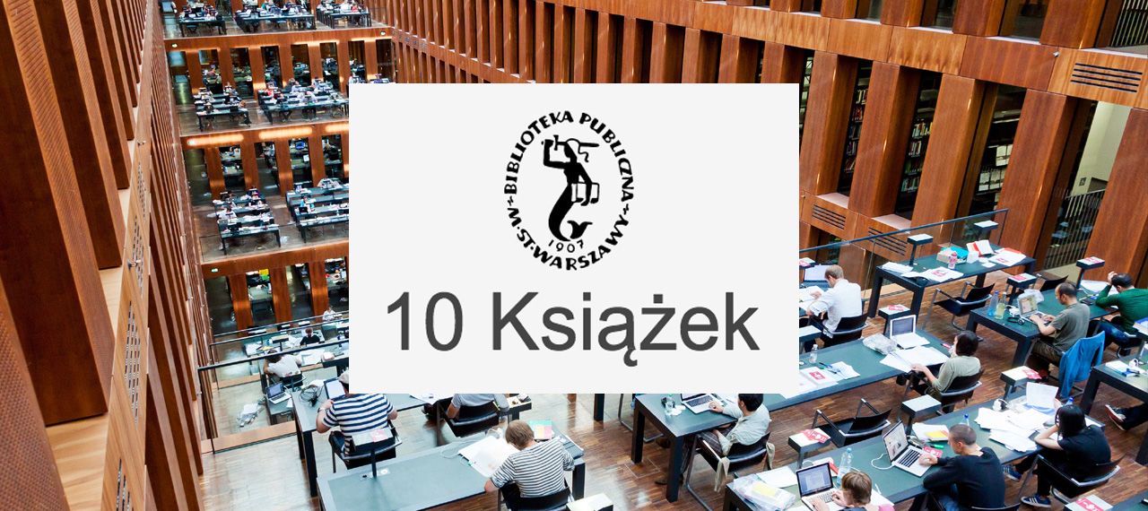 10 KSIĄŻEK: narzędzie dla poszukujących wiedzy!