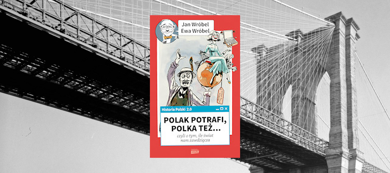 Jan Wróbel, Ewa Wróbel, Polak potrafi, Polka też…