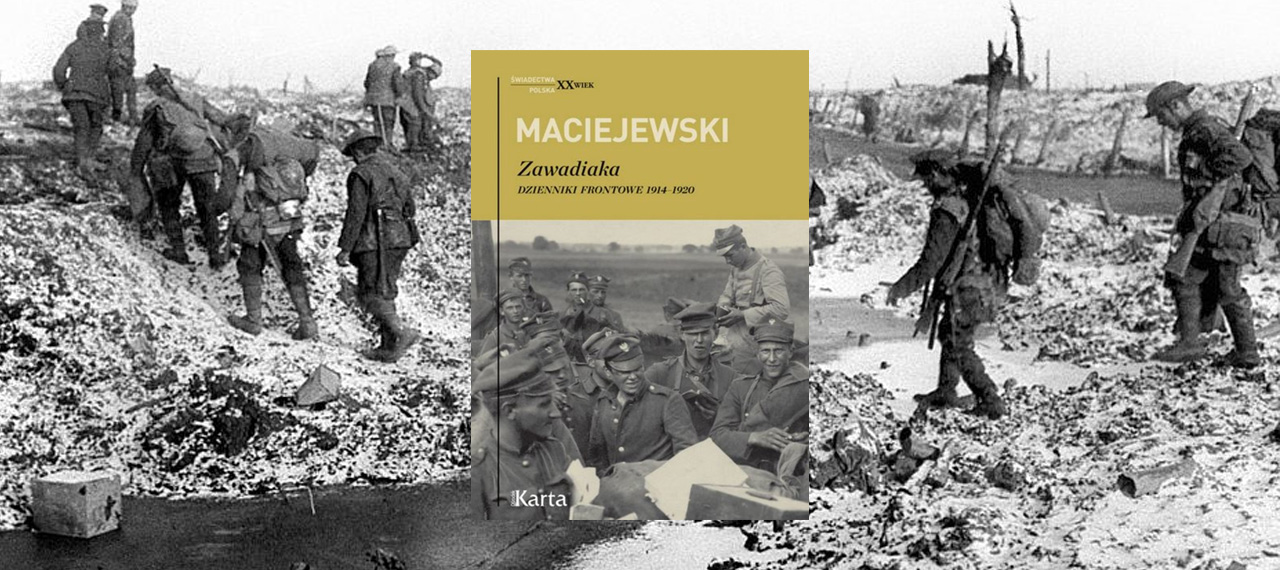 Zawadiaka. Dzienniki frontowe 1914-1920