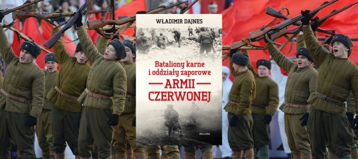 Baner z okładką książki Bataliony karne i oddziały zaporowe Armii Czerwonej