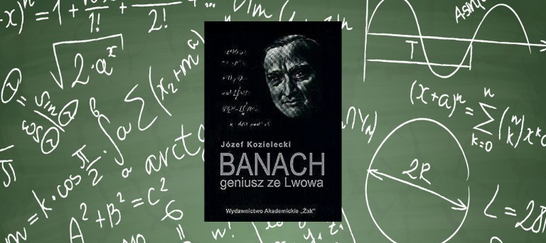 Banach. Geniusz ze Lwowa