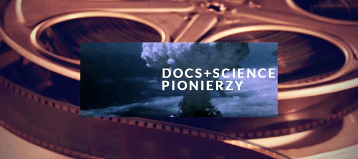 DOCS+SCIENCE. PIONIERZY