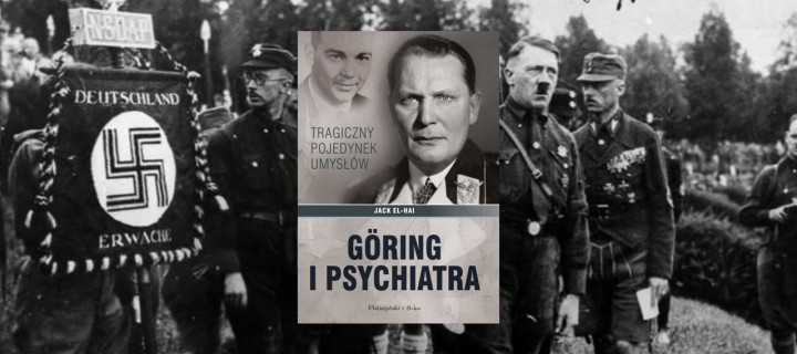 Baner z okładką książki Göring i psychiatra. Tragiczny pojedynek umysłów