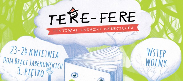 Baner z okładką książki Kolejna edycja Festiwalu Książki Dziecięcej Tere-Fere