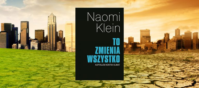 To zmienia wszystko. Kapitalizm kontra klimat