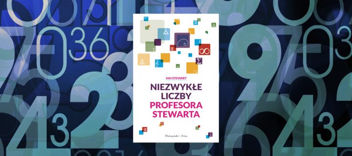 Baner z okładką książki Niezwykłe liczby profesora Stewarta