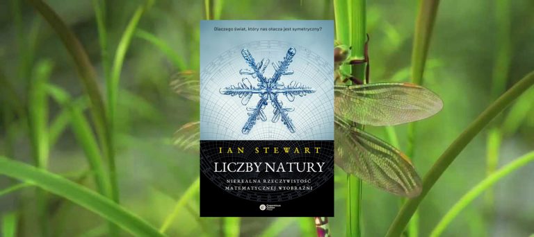 Liczby natury. Nierealna rzeczywistość matematycznej wyobraźni