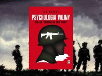 Baner z okładką książki Psychologia wojny. Strach i odwaga na polu bitwy