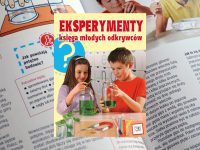 Eksperymenty – księga młodych odkrywców