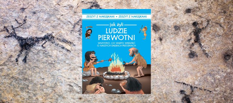 Jak żyli ludzie pierwotni