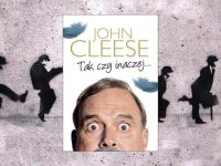 Baner z okładką książki Tak czy inaczej. John Cleese