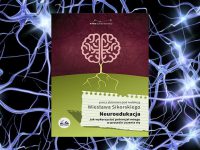 Baner z okładką książki Neuroedukacja. Jak wykorzystać potencjał mózgu w procesie uczenia się