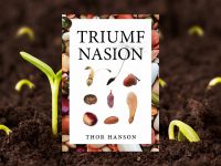 Baner z okładką książki Triumf nasion. Jak ziarna, pestki i orzechy podbiły królestwo roślin i zmieniły naszą cywilizację