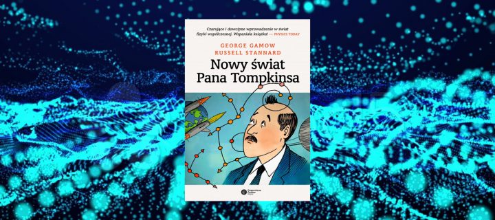 Nowy świat Pana Tompkinsa