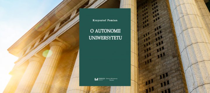 Baner z okładką książki O autonomii uniwersytetu