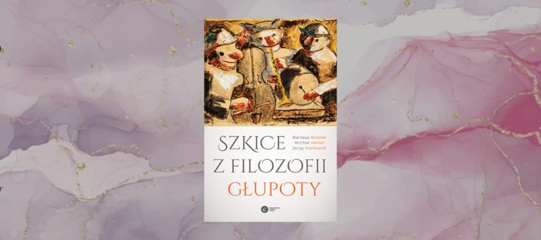 Szkice z filozofii głupoty