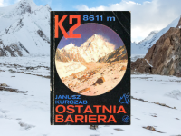 Ostatnia Bariera. Wyprawa na K2 – drugi szczyt świata