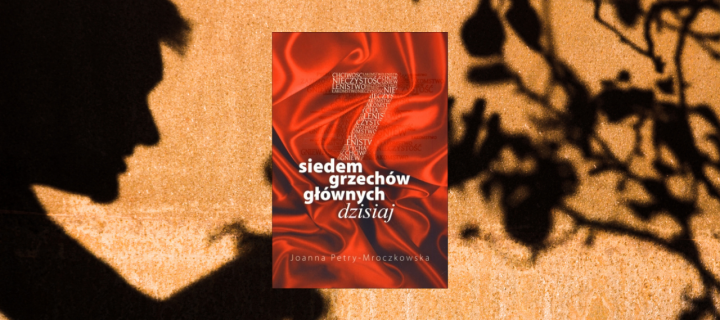 Baner z okładką książki Siedem grzechów głównych dzisiaj