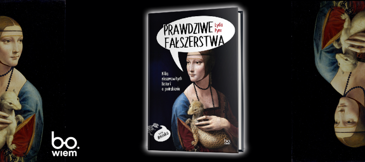 Baner z okładką książki Prawdziwe fałszerstwa. Kilka niesamowitych historii o podrabianiu