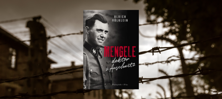 Baner z okładką książki Mengele – doktor z Auschwitz