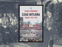 Baner z okładką książki Czas Hitlera. Triumf 1933-1939. Tom 1