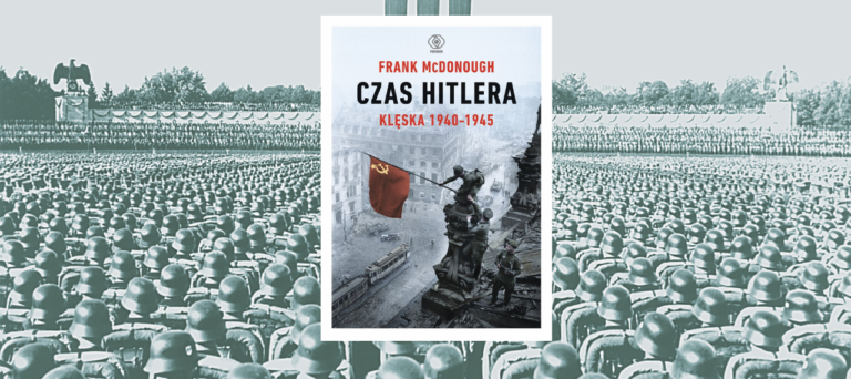 Czas Hitlera. Klęska 1940-1945. Tom 2