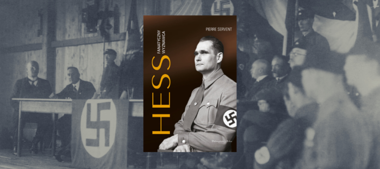 Hess. Fanatyczny wyznawca