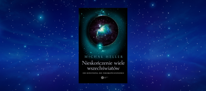 Baner z okładką książki Nieskończenie wiele wszechświatów. Od Einsteina do nieskończoności