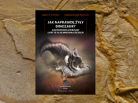 Baner z okładką książki Jak naprawdę żyły dinozaury. Zachowanie zwierząt ukryte w skamieniałościach