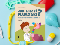 Baner z okładką książki Jak leczyć pluszaki? Porady doktora Lenka