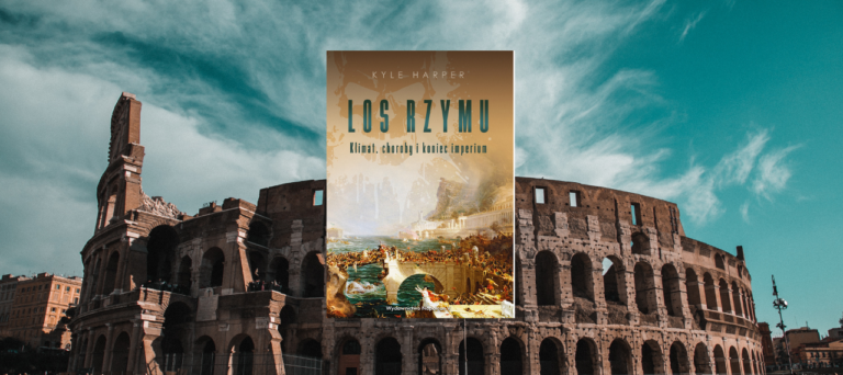 Los Rzymu. Klimat, choroby i koniec imperium